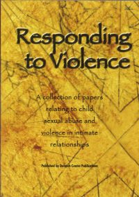 Responding to Violence — Dulwich Centre Publications (ed)