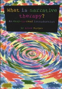 What is Narrative Therapy? An Easy-to-Read Introduction — Alice Morgan